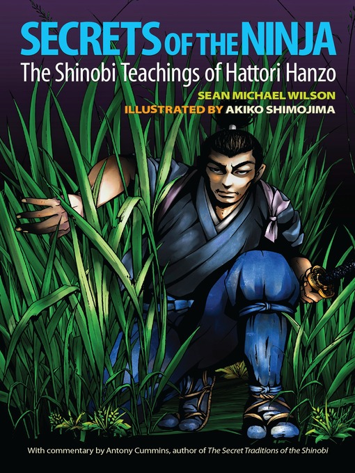 Title details for Secrets of the Ninja by Sean Michael Wilson - Available
